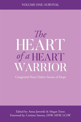 Cover image for The Heart of a Heart Warrior Volume One Survival