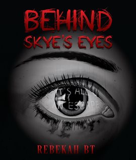 Cover image for Behind Skye's Eyes