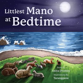 Cover image for Littlest Mano at Bedtime