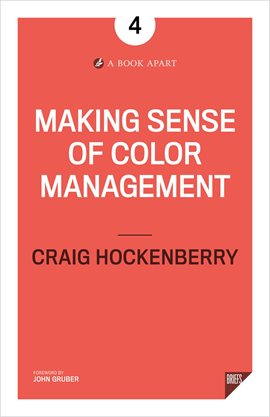 Imagen de portada para Making Sense of Color Management