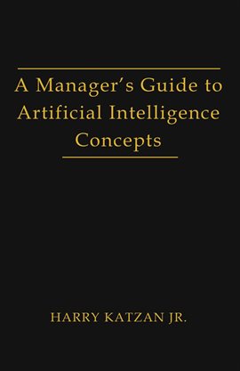 Cover image for A Manager's Guide to Artificial intelligence Concept