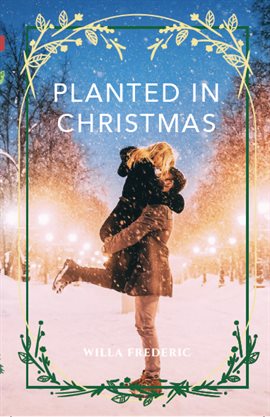 Imagen de portada para Planted in Christmas