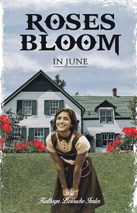 Cover image for Roses Bloom in June