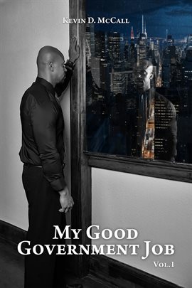 Cover image for My Good Government Job Volume 1