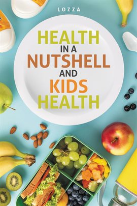 Cover image for Health in a Nutshell and Kids Health