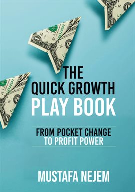 Imagen de portada para The Quick Growth Play Book