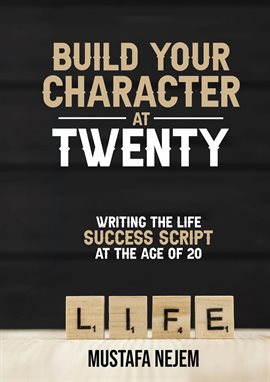 Cover image for Build Your Character at Twenty