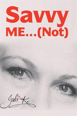 Imagen de portada para Savvy Me...(Not)
