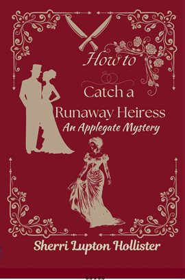 Imagen de portada para How to Catch a Runaway Heiress