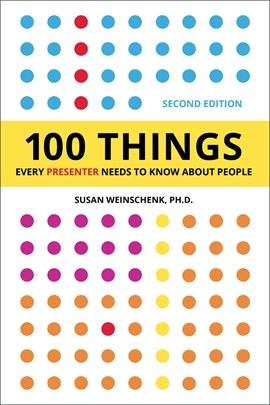 Imagen de portada para 100 Things Every Presenter Needs to Know about People