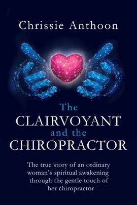 Imagen de portada para The Clairvoyant and the Chiropractor
