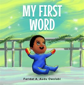 Cover image for My First Word