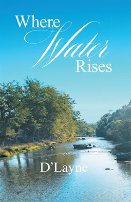 Cover image for Where Water Rises