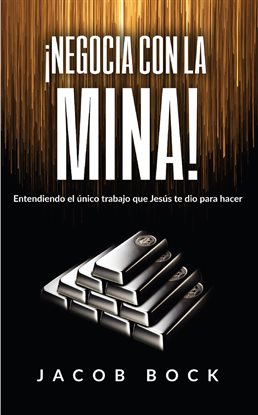 Cover image for Negocia Con la Mina