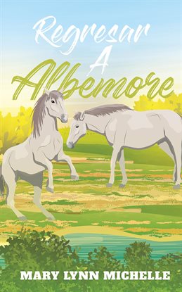 Imagen de portada para Regresar a Albemore
