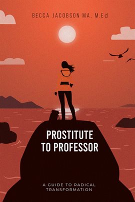 Cover image for Prostitute to Professor