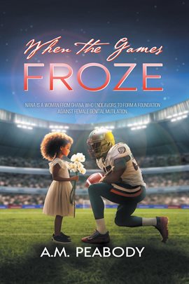 Cover image for When the Games Froze