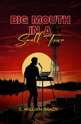Cover image for Big Mouth in a Small Town