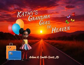 Kathy's Grandma Goes to Heaven