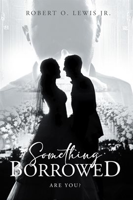 Imagen de portada para Something Borrowed