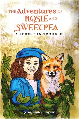 Cover image for The Adventures of Rosie and Sweetpea