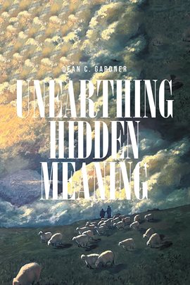 Unearthing Hidden Meaning