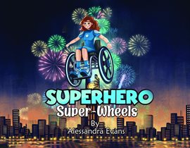 Superhero Super Wheels