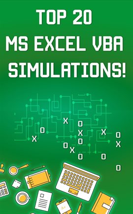 Cover image for Top 20 MS Excel VBA Simulations!