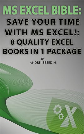 Cover image for MS Excel Bible: Save Your Time With MS Excel!
