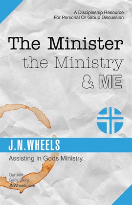 Cover image for The Minister the Ministry & Me