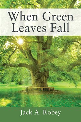 Cover image for When Green Leaves Fall