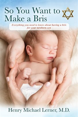 Cover image for So You Want to Make a Bris