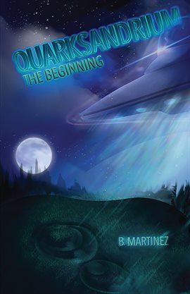 Cover image for Quarksandrium: The Beginning