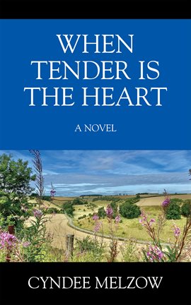Imagen de portada para When Tender Is the Heart
