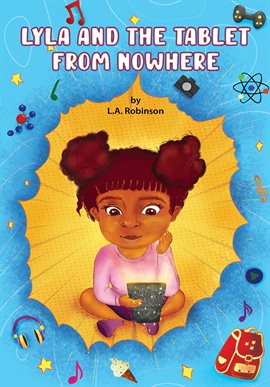 Imagen de portada para Lyla and the Tablet From Nowhere