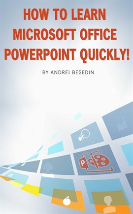 Cover image for How to Learn Microsoft Office PowerPoint Quickly!