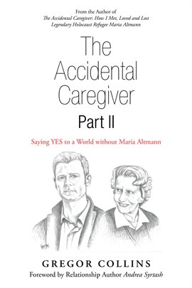 Imagen de portada para The Accidental Caregiver Part II
