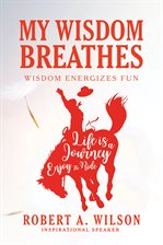 Cover image for My Wisdom Breathes