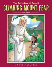 Cover image for Climbing Mount Fear