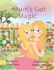 Cover image for Mum's Got Magic