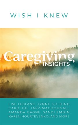 Caregiving Insights