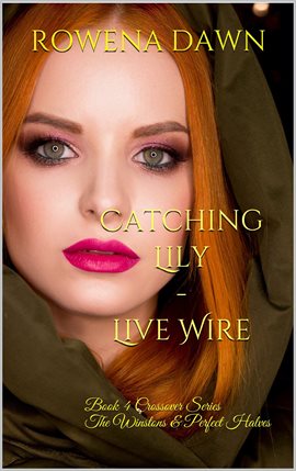 Cover image for Catching Lily - Live Wire