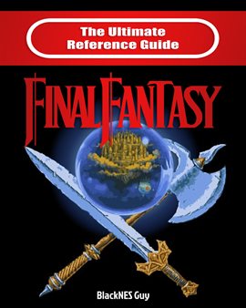 Cover image for The Ultimate Reference Guide to Final Fantasy