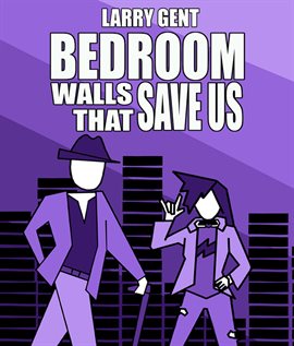 Cover image for Bedroom Walls That Save Us
