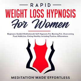 Imagen de portada para Rapid Weight Loss Hypnosis For Women