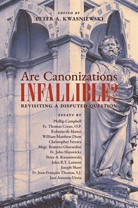 Cover image for Are Canonizations Infallible?