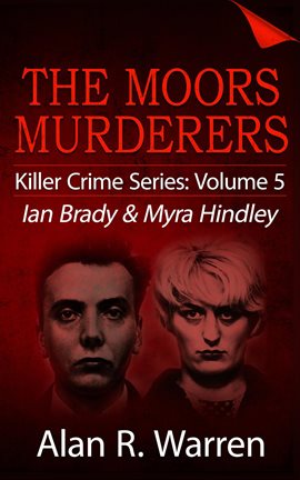 Cover image for Moors Murders: Ian Brady & Myra Hindley