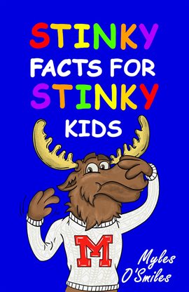Cover image for Stinky Facts for Stinky Kids