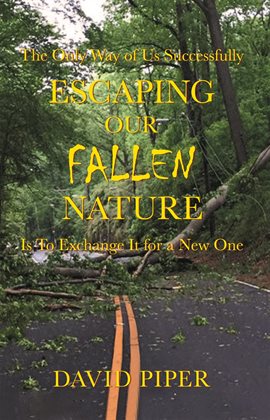 Cover image for Escaping Our Fallen Nature