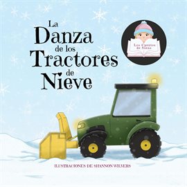 Cover image for La Danza de los Tractores de Nieve